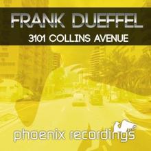 Frank Dueffel: 3101 Collins Avenue
