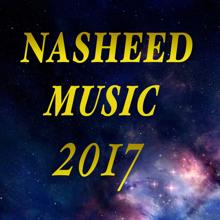 Various Artists: Nasheed Music 2017