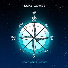 Luke Combs: Love You Anyway