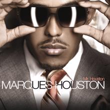 Marques Houston: Mr. Houston