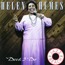 Helen Humes: 'Deed I Do