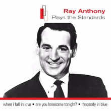 Ray Anthony: I Only Have Eyes For You (Remastered 2004) (I Only Have Eyes For You)