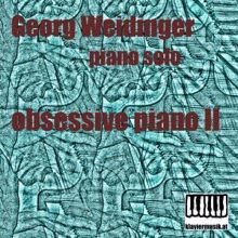 Georg Weidinger: Obsessive Piano II: Piano Solo
