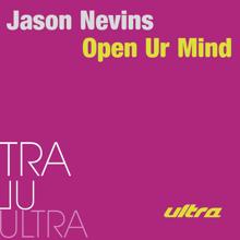 Jason Nevins: Open Ur Mind