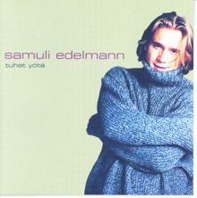 Samuli Edelmann & Sani: Tuhat yötä