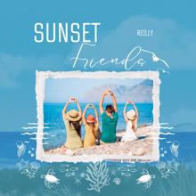 Reilly: Sunset Friends