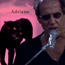 Adriano Celentano: ...Adriano