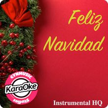 Gynmusic Studios: Feliz Navidad (Homage to José Feliciano)(Instrumental HQ)