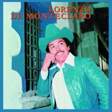 Lorenzo de Monteclaro: Morenita De Mi Alma (Album Version)