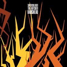 Radiohead: Supercollider / The Butcher