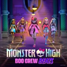 Monster High: Monster High: Boo Crew Beats