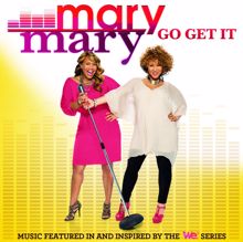 Mary Mary: Can't Give Up Now