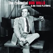 Bob Wills and His Texas Playboys: Bluer Than Blue