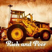 Bo Gabler: Rich and Poor