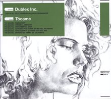 Dublex Inc.: Tócame (Radio Edit)