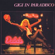 Dalida: Gigi In Paradisco