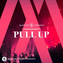 Martin Jensen: Pull Up