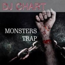 DJ-Chart: Monsters Trap