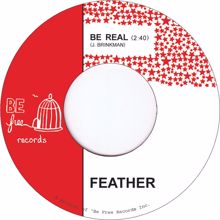 Feather: Be Real