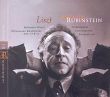 Arthur Rubinstein: Rubinstein Collection, Vol. 31: Liszt: Mephisto Waltz, Hungarian Rhapsodies; Anton Rubinstein: Barcarolles, Valse-Caprice