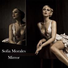 Sofia Morales: Mirror