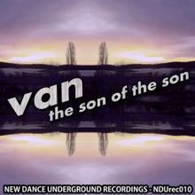 Van: The Son of the Son