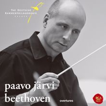 Paavo Järvi & Deutsche Kammerphilharmonie Bremen: Beethoven: Overtures