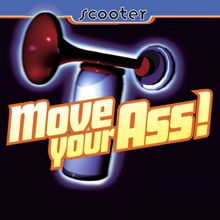 Scooter: Move Your Ass!