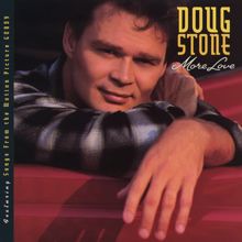 Doug Stone: She Used to Love Me a Lot