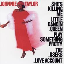 Johnnie Taylor: Pulling the Train