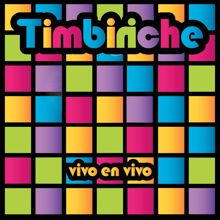 Timbiriche: Domar El Aire (If You Don't Mean It) (En Vivo) (Domar El Aire (If You Don't Mean It))
