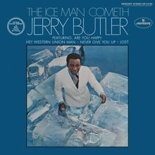 Jerry Butler: Can't Forget About You Baby