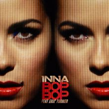 INNA, Eric Turner: Bop Bop (Jordan Viper Remix)