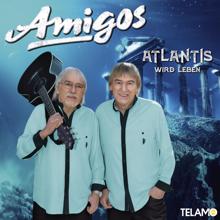 Amigos: Atlantis wird leben