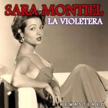 Sara Montiel: La Violetera (Remastered)