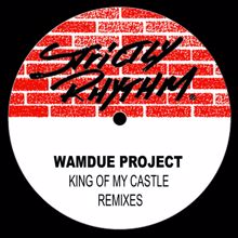 Wamdue Project: King of My Castle (Remixes)