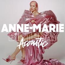 Anne-Marie: Birthday (Acoustic)