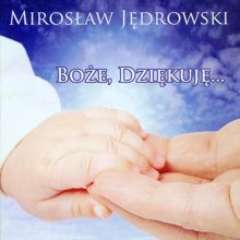 Miroslaw Jedrowski: Aniol z usmiechem