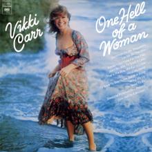 Vikki Carr: One Hell Of A Woman