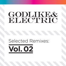 Various Artists: Godlike & Electric - Selected Remixes Vol.2