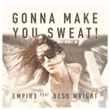 Empir3 feat. Bess Wright: Gonna Make You Sweat