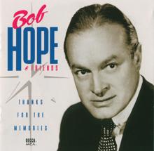 Bob Hope: Thanks For The Memories