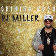 DJ Miller: Shining 2019 (It's a Miller Time) [Radio Edit]