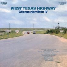 George Hamilton IV: West Texas Highway