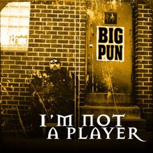 Big Pun: I'm Not a Player EP