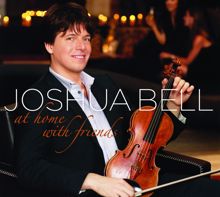 Joshua Bell: At Home With Friends