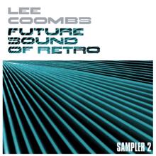 Lee Coombs: Future Sound of Retro (Remix)