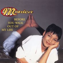 Monica: Before You Walk Out Of My Life EP