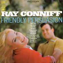 Ray Conniff & His Orchestra & Chorus: Friendly Persuasion