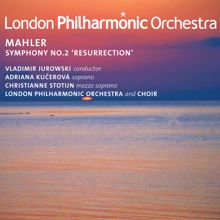 London Philharmonic Orchestra: Mahler: Symphony No. 2, 'Resurrection'